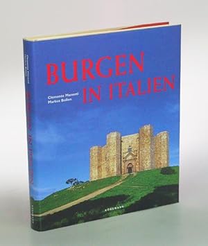 Seller image for Burgen in Italien. Mit Beitrgen von Margit Bachfischer, Katrin Boskamp-Priever, Hartmut Diekmann, Chiara Frugoni, Astrid B. Koberstein-Pes, Eberhard Knig und Jochen Staebel. for sale by Antiquariat An der Rott Oswald Eigl