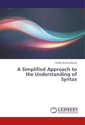Seller image for A Simplified Approach to the Understanding of Syntax for sale by AHA-BUCH GmbH