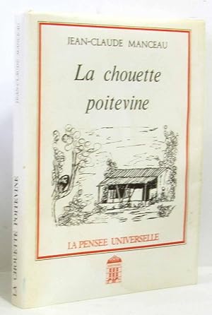 Imagen del vendedor de La Chouette poitevine a la venta por crealivres