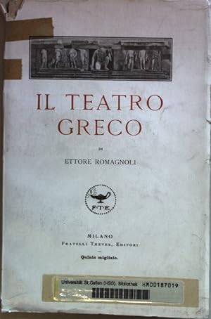 Imagen del vendedor de Il teatro greco. a la venta por books4less (Versandantiquariat Petra Gros GmbH & Co. KG)