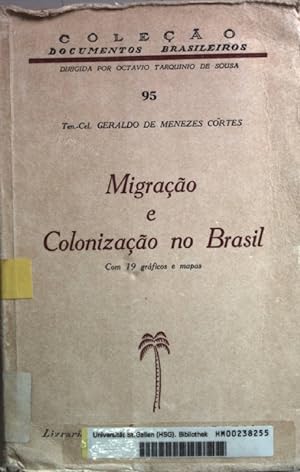 Seller image for Migracao e Colonizacao no Brasil. for sale by books4less (Versandantiquariat Petra Gros GmbH & Co. KG)