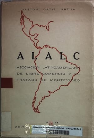 Image du vendeur pour Asociacin Latinoamericana de Libre Comercio y el Tratado de Montevideo. mis en vente par books4less (Versandantiquariat Petra Gros GmbH & Co. KG)