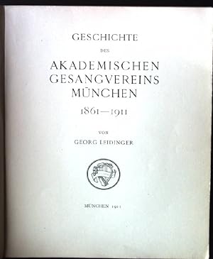 Bild des Verkufers fr Geschichte des Akademischen Gesangsvereins Mnchen 1861-1911 zum Verkauf von books4less (Versandantiquariat Petra Gros GmbH & Co. KG)
