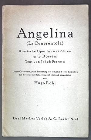 Image du vendeur pour Angelina (La Cenerntola): Komische Oper in zwei Akten. mis en vente par books4less (Versandantiquariat Petra Gros GmbH & Co. KG)