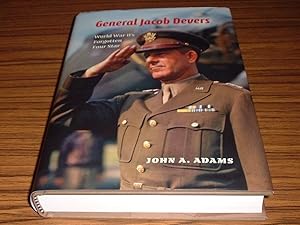 Bild des Verkufers fr General Jacob Devers : World War II's Forgotten Four Star zum Verkauf von Jaycey Books