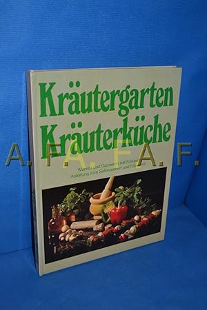 Bild des Verkufers fr Krutergarten - Kruterkche Wrzen und Garnieren mit Krutern, Anleitung zum Selberziehen und Erkennen zum Verkauf von Antiquarische Fundgrube e.U.