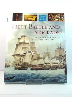 Bild des Verkufers fr Fleet Battle and Blockade: The French Revolutionary War 1793-1797 zum Verkauf von PsychoBabel & Skoob Books