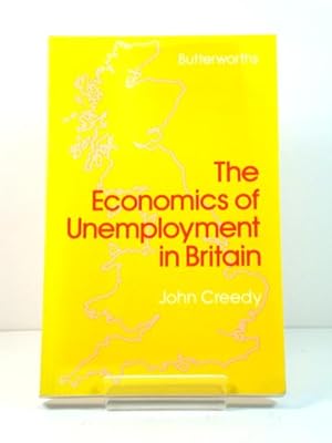 Bild des Verkufers fr The Economics of Unemployment in Britain zum Verkauf von PsychoBabel & Skoob Books