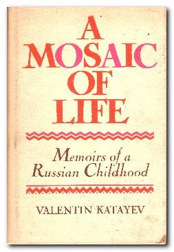 Seller image for Mosaic of Life Memoirs of a Russian Childhood for sale by Darkwood Online T/A BooksinBulgaria