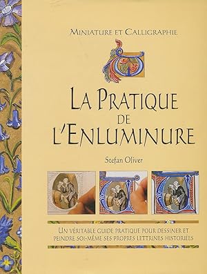 La pratique de l'enluminure