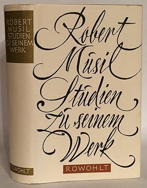 Seller image for Robert Musil; Studien zu seinem Werk. Im Auftrage der Vereinigung Robert Musil Archiv, Klagenfurt. for sale by Thomas Dorn, ABAA