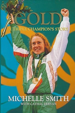 Seller image for GOLD - A TRIPLE CHAMPION'S STORY for sale by Sportspages