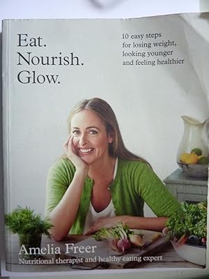 Seller image for EAT NOURISH GLOW for sale by Historia, Regnum et Nobilia