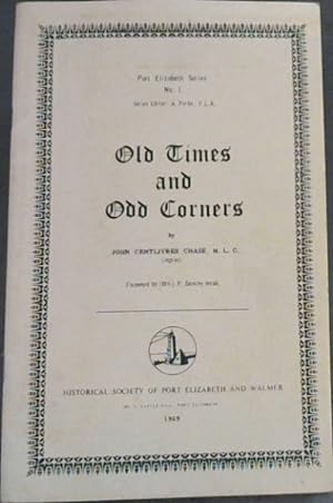 Bild des Verkufers fr Old Times and Odd Corners (Port Elizabeth Series No 1) zum Verkauf von Chapter 1