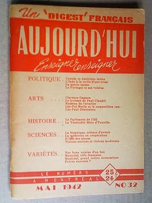 Aujourd'hui, un digest français: enseigner, renseigner, no 32, mai 1942