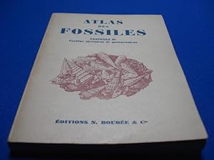 Seller image for ATLAS DES FOSSILES - Fascicule III - Fossiles tertiaires et quaternaires for sale by Emmanuelle Morin