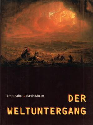 Imagen del vendedor de Der Weltuntergang. Mit einem Lesebuch. a la venta por Antiquariat Jenischek