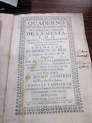 QUADERNO DE LEYES Y PRIVILEGIOS DEL HONRADO CONCEJO DE LA MESTA, Con indice y Concordantes de Ley...