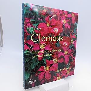 Clematis: Inspiration, Selection, and Practical Gudance