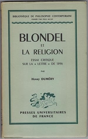 Blondel et la religion. Essai critique sur la "lettre" de 1896.