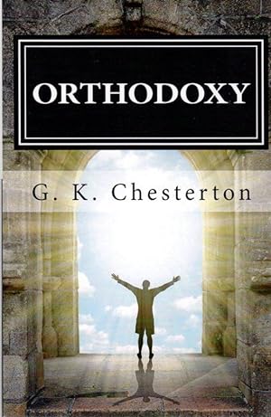 Imagen del vendedor de Orthodoxy a la venta por Clausen Books, RMABA