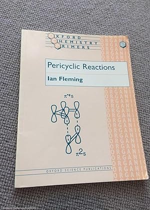 Immagine del venditore per Pericyclic Reactions (Oxford Chemistry Primers) venduto da 84 Charing Cross Road Books, IOBA