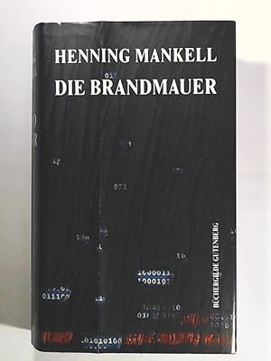 Seller image for Die Brandmauer for sale by Leserstrahl  (Preise inkl. MwSt.)