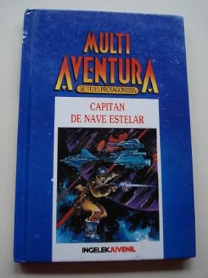 Seller image for Capitn de nave estelar. Multiaventura. S t el protagonista, n 13 for sale by GALLAECIA LIBROS