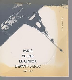 Bild des Verkufers fr Paris vu par le cinma d'avant-garde 1923-1983, zum Verkauf von L'Odeur du Book