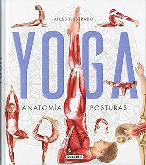 Bild des Verkufers fr ATLAS ILUSTRADO YOGA Anatoma, posturas zum Verkauf von Imosver