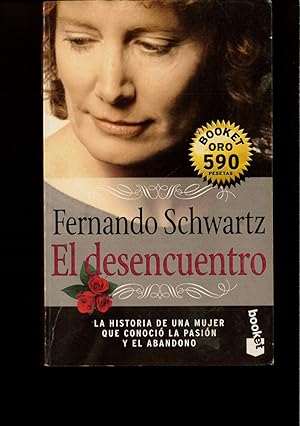 Bild des Verkufers fr El Desencuentro (booket Oro) zum Verkauf von Papel y Letras