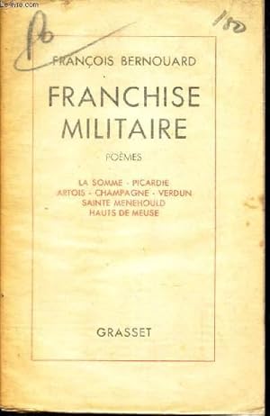Seller image for FRANCHISE MILITAIRE - POEMES - for sale by Le-Livre
