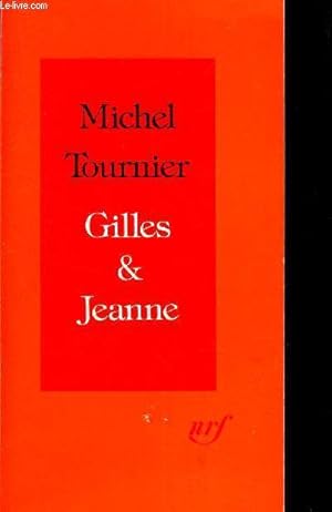 Seller image for GILLES ET JEANNE for sale by Le-Livre