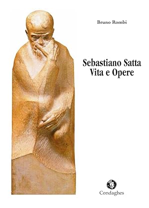 Immagine del venditore per Sebastiano Satta. Vita e opere venduto da Libro Co. Italia Srl