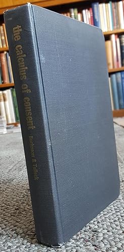 Seller image for The Calculus of Consent. (FIRST EDITION.) for sale by Ted Kottler, Bookseller