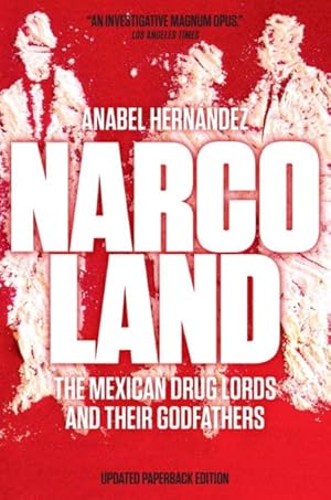 Seller image for Narcoland : The Mexican Drug Lords and Their Godfathers for sale by GreatBookPrices