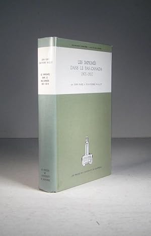 Les Imprimés dans le Bas-Canada. Bibliographie analytique. Volume 1 : 1801-1810