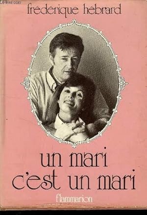 Seller image for UN MARI C EST UN MARI for sale by Le-Livre