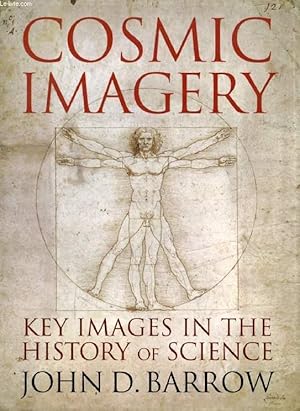 Bild des Verkufers fr COSMIC IMAGERY, Key Images in the History of Science zum Verkauf von Le-Livre