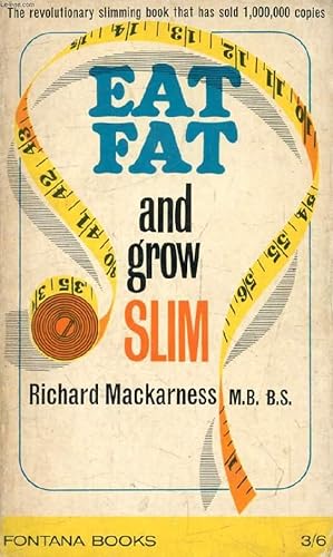 Seller image for EAT FAT AND GROW SLIM for sale by Le-Livre