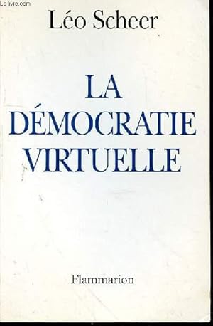 Seller image for LA DEMOCRATIE VIRTUELLE for sale by Le-Livre