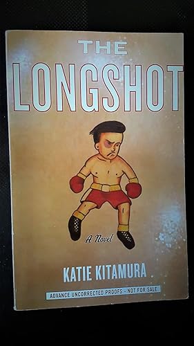 Seller image for The Longshot: A Novel, ***UNCORRECTED PROOF COPY*** for sale by Collector's Corner