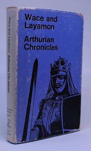 Seller image for Arthurian Chronicles [Wace and Layamon] for sale by Minotavros Books,    ABAC    ILAB