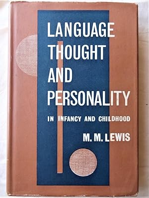 LANGUAGE, THOUGHT AND PERSONALITY in Infancy and Childhood