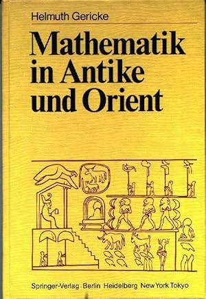 Image du vendeur pour Mathematik in Antike und Orient mis en vente par bcher-stapel