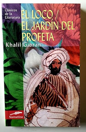 Imagen del vendedor de El loco, el jardn del profeta a la venta por Librera Salvalibros Express