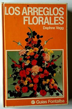 Bild des Verkufers fr Arreglos florales, los zum Verkauf von Librera Salvalibros Express