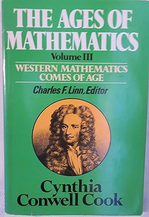 The Ages of Mathematics, volume III, Western mathematics comes of age