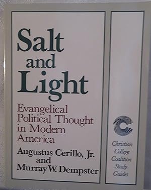 Seller image for Salt and Light: Evangelical Political Thought in Modern America (Christian College Coalition study guides) for sale by Book Catch & Release