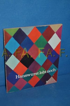 Seller image for Hanswurst lebt noch, Der wiener Schuljugend gewidmet for sale by Antiquarische Fundgrube e.U.